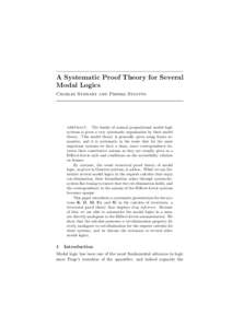 A Systematic Proof Theory for Several Modal Logics Charles Stewart and Phiniki Stouppa