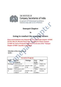 Sonepat Chapter is Going to conduct the coaching classes (Interested students may deposit the fees at Sonepat chapter of NIRC of ICSI, 586/24, Mission Road, Opp:- Cooperative Bank ,Sonepat131001 by Cash or Demand Draft d