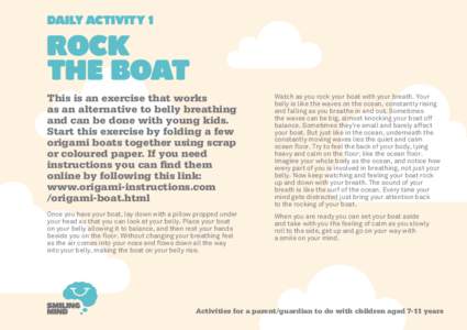 daily activity 1  Rock the boat This is an exercise that works as an alternative to belly breathing
