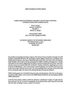 NBER WORKING PAPER SERIES  PUBLIC R&D INVESTMENTS AND PRIVATE-SECTOR PATENTING: EVIDENCE FROM NIH FUNDING RULES Pierre Azoulay Joshua S. Graff Zivin
