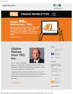 Tracks JulyTracks July 2014 More Sharing + click here if you are unable to view this newsletter 