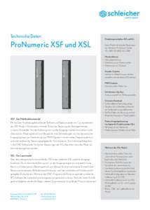 Technische Daten  ProNumeric XSF und XSL Produkteigenschaften XSF und XSL Beide Module als integrale Baugruppen
