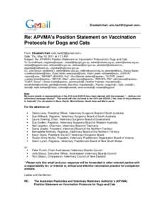 Vaccination / Veterinary medicine / Medicine / Health / Feline vaccination / Vaccination of dogs / Veterinary physician / Veterinary education / Vaccine / Vaccination policy / American Veterinary Medical Association / Australian Veterinary Association