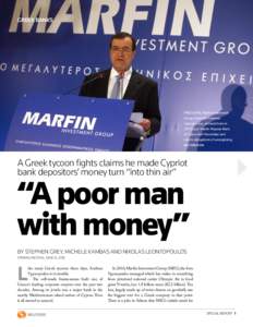 Greek Banks  PRESSURE: Marfin Investment Group chairman Andreas Vgenopoulos, pictured here in 2009, quit Marfin Popular Bank