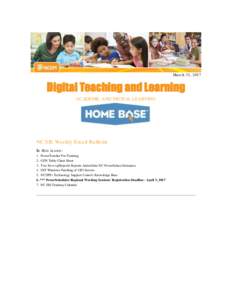 March 31, 2017  Digital Teaching and Learning ACADEMIC AND DIGITAL LEARNING  NC SIS Weekly Email Bulletin