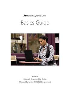 Microsoft Dynamics CRM Basics for sales pros and service reps