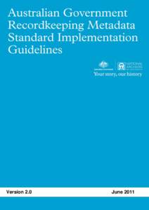 National Archives of Australia  Version 2.0 AGRkMS Implementation Guidelines Version 2.0