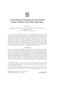 Concealed-Gun-Carrying Laws and Violent Crime: Evidence from State Panel Data JENS LUDWIG Georgetown University and Northwestern University/University of Chicago Poverty Center, Chicago, Illinois, USA E-mail: ludwigj@gun