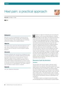 FOCUS  Heel pain: a practical approach Ebonie Rio, Sue Mayes, Jill Cook  Background