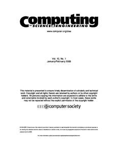 www.computer.org/cise  Vol. 10, No. 1 January/FebruaryThis material is presented to ensure timely dissemination of scholarly and technical