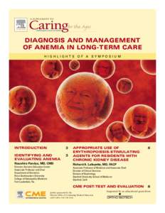 A S U P P L E M E N T TO  DIAGNOSIS AND MANAGEMENT OF ANEMIA IN LONG-TERM CARE HIGHLIGHTS OF A SYMPOSIUM