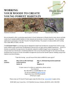 WORKING YOUR WOODS TO CREATE YOUNG FOREST HABITATS American woodcock