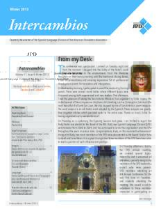 WinterIntercambios Quarterly Newsletter of the Spanish Language Division of the American Translators Association  From my Desk