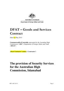 DFAT – Goods and Services Contract Dated xx May 2015 Commonwealth of Australia represented by the Australian High Commission (‘AHC’), Department of Foreign Affairs and Trade (‘DFAT’)