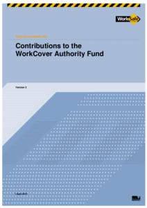 External Guideline #24  Contributions to the WorkCover Authority Fund  Version 3