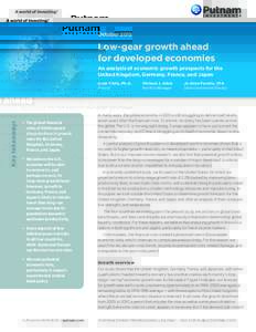 OctoberLow-gear growth ahead for developed economies An analysis of economic growth prospects for the United Kingdom, Germany, France, and Japan