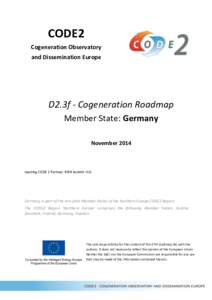 CODE2 Cogeneration Observatory and Dissemination Europe D2.3f - Cogeneration Roadmap Member State: Germany