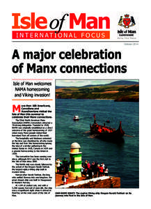INTERNATIONAL FOCUS OCTOBER 2014:IN FOCUS AUTUMN[removed]16:16 Page 1  October 2014 A major celebration of Manx connections