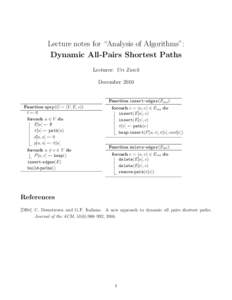 Lecture notes for “Analysis of Algorithms”: Dynamic All-Pairs Shortest Paths Lecturer: Uri Zwick DecemberFunction insert-edges(Eins )
