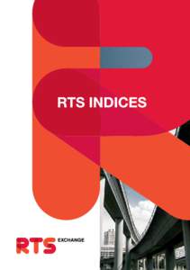 1  PRINCIPLES OF RTS INDICES CALCULATION RTS Indices are stock indices weighted by capitalization. The
