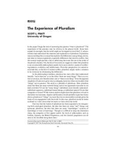 J S P  The Experience of Pluralism SCOTT L. PRATT University of Oregon