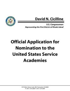 David N. Cicilline U.S. Congressman Representing the First District of Rhode Island Official Application for Nomination to the