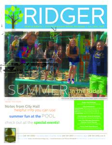 RIDGER NEWS & EVENTS • CITY OF PLEASANT RIDGE, MICHIGAN • JUL.-SEP., 2018 SUMMER in the Ridge 2018 Summer Camp Program. Photo courtesy Regan Castle, Camp Director