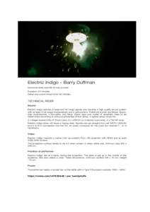 Electric Indigo - Barry Duffman Surround audio and HD 20 live concert Duration: 20 minutes Setup and sound check time: 90 minutes  TECHNICAL RIDER