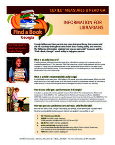 LEXILE® MEASURES & READ GA:  INFORMATION FOR LIBRARIANS  Visit “Find a Book” to