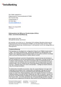Per E-Mail zugestellt an: Eidgenössische Finanzmarktaufsicht FINMA Herr Dominik Witz Laupenstrasse 27 CH-3003 Bern 
