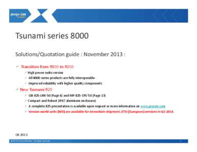 Tsunami series 8000 Solutions/Quotation guide : November 2013 : Transition from 8100 to 8200