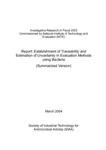 Investigative Research in Fiscal 2003 Commissioned by National Institute of Technology and Evaluation (NITE) Report: Establishment of Traceability and Estimation of Uncertainty in Evaluation Methods