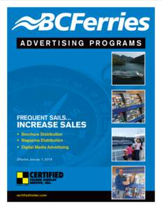 ADVERTISING PROGRAMS  FREQUENT SAILS... INCREASE SALES • Brochure Distribution