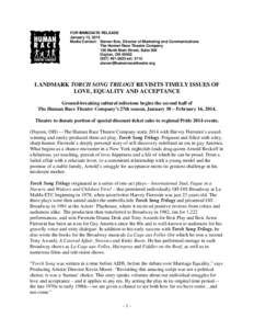FOR IMMEDIATE RELEASE January 13, 2014 Media Contact: Steven Box, Director of Marketing and Communications The Human Race Theatre Company 126 North Main Street, Suite 300 Dayton, OH 45402