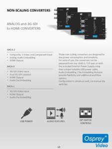 NON-SCALING CONVERTERS  ANALOG and 3G-SDI to HDMI CONVERTERS  AHCA-2