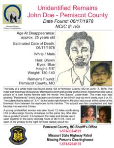 Unidentified Remains John Doe - Pemiscot County Missouri Missing Persons Clearinghouse  Date Found: [removed]