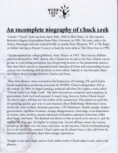 An incomplete biography of Chuck Leek Charles “Chuck” Leek was born April 30th, 1968 in West Point, Va. He earned a Bachelor’s degree in journalism from Ohio University inHe took a job at the Athens Messenge