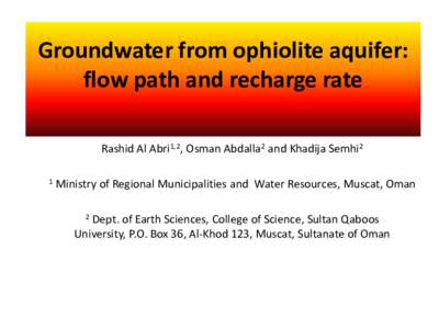 Water / Hydrology / Physical geography / Hydraulic engineering / Aquifer / Groundwater / Ophiolite / Water resources