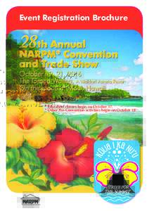 Event Registration Brochure  28 th Annual NARPM® Convention