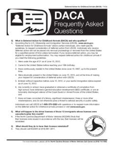 Deferred Action for Childhood Arrivals (DACA)—FAQs  DACA Frequently Asked Questions