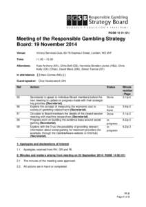 RGSBMeeting of the Responsible Gambling Strategy Board: 19 November 2014 Venue: