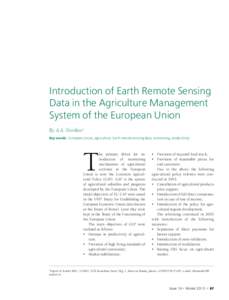 Introduction of Earth Remote Sensing Data in the Agriculture Management System of the European Union By A.A. Novikov1 Key words: European Union, agriculture, Earth remote sensing data, monitoring, productivity