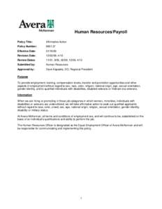 Human Resources/Payroll Policy Title: Affirmative Action  Policy Number: