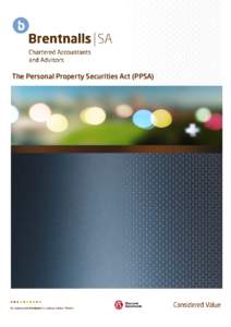 The Personal Property Securities Act (PPSA)  The Personal Property Securities Act (PPSA) Fact sheet and Step by Step Guide This fact sheet is most relevant to you if you;
