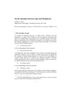 On the Interplay between Logic and Metaphysics Achille C. Varzi Department of Philosophy, Columbia University, New York [Final version published in Linguistic and Philosophical Investigations[removed]), [removed]The Neu