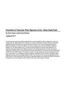 Checklist of Vascular Plant Species at D.L. Bliss State Park  By Ellen Dean and Daniel McNair Updated 2017 This plant list was originally submitted as Appendix B of a report submitted to California State Parks. Taxonomy 