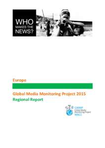 Europe Global Media Monitoring Project 2015 Regional Report Acknowledgements