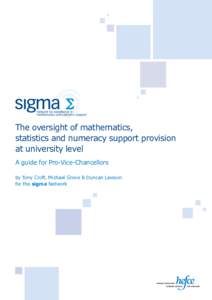 network for excellence in mathematics and statistics support The oversight of mathematics, statistics and numeracy support provision at university level
