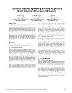 Unnatural Feature Engineering: Evolving Augmented Graph Grammars for Argument Diagrams Linting Xue North Carolina State University