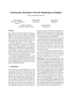 Stroboscope: Declarative Network Monitoring on a Budget https://stroboscope.ethz.ch Olivier Tilmans Tobias Bühler Ingmar Poese